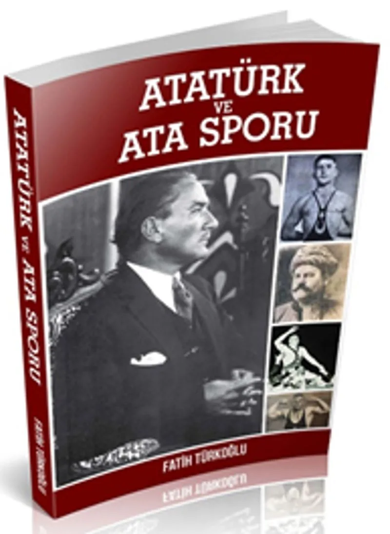 Atatürk ve Ata Sporu