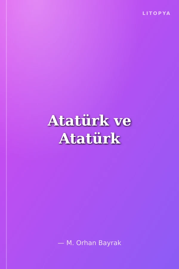 Atatürk ve Atatürk