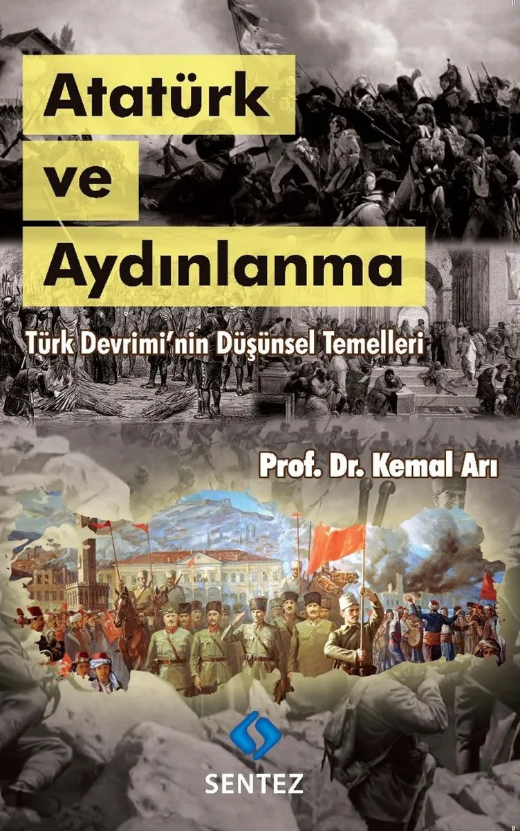 Atatürk ve Aydınlanma Türk Devrimi'nin Düşünsel Temelleri