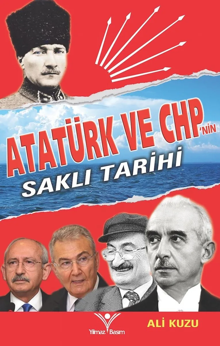 Atatürk ve Chp'nin Saklı Tarihi