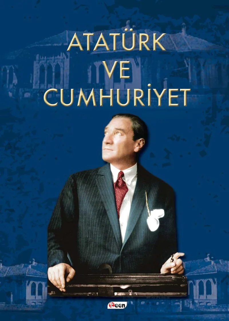 Atatürk ve Cumhuriyet