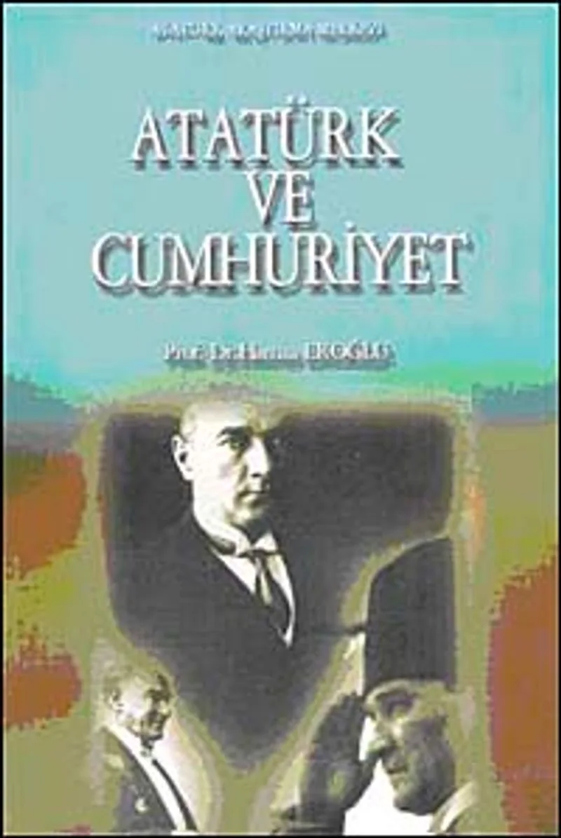 Atatürk ve Cumhuriyet