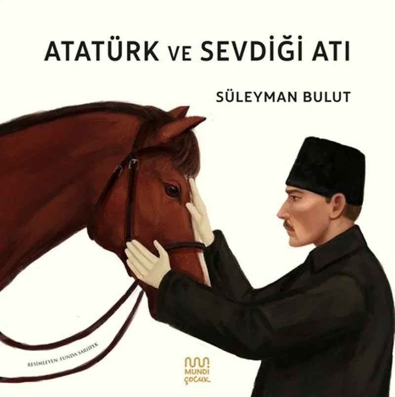 Atatürk ve Sevdiği Atı