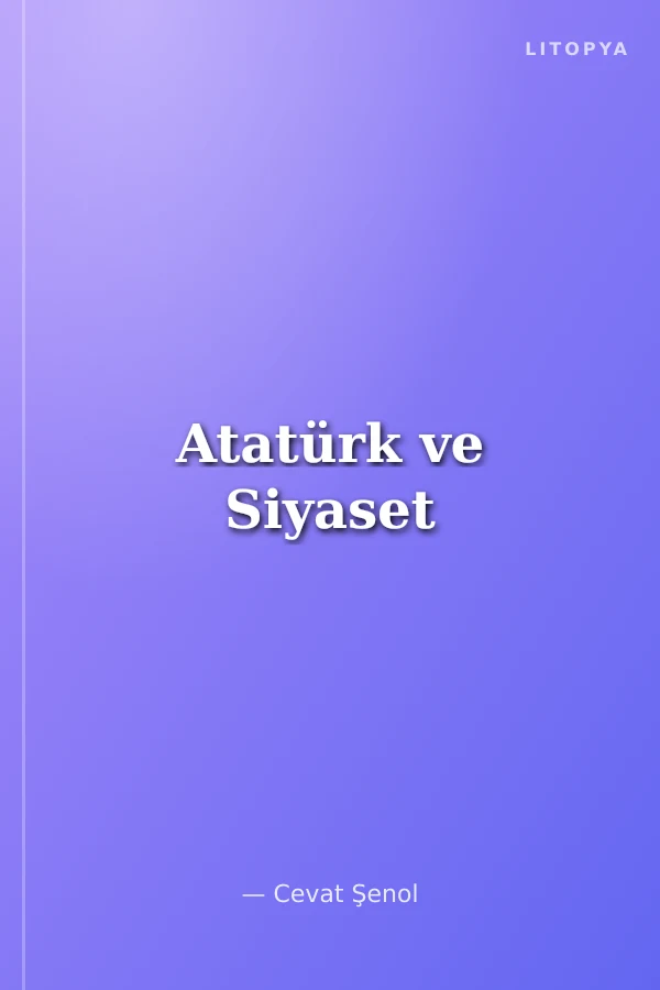 Atatürk ve Siyaset