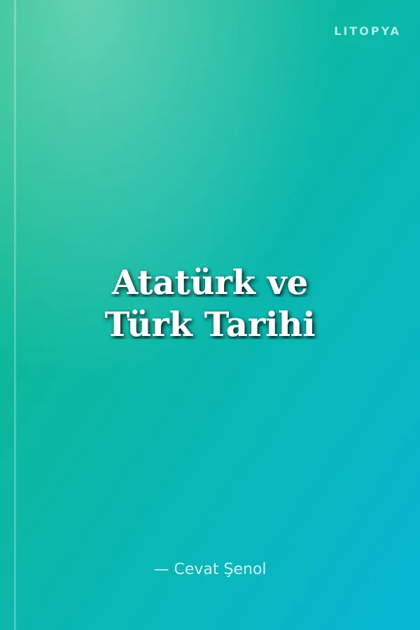 Atatürk ve Türk Tarihi