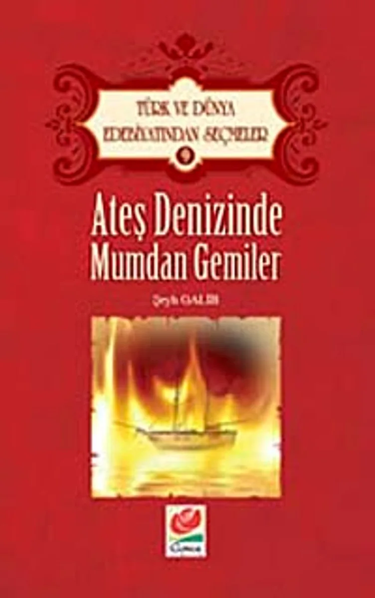 Ateş Denizinde Mumdan Gemiler / Türk ve Dünya Edebiyatından Seçmeler-9