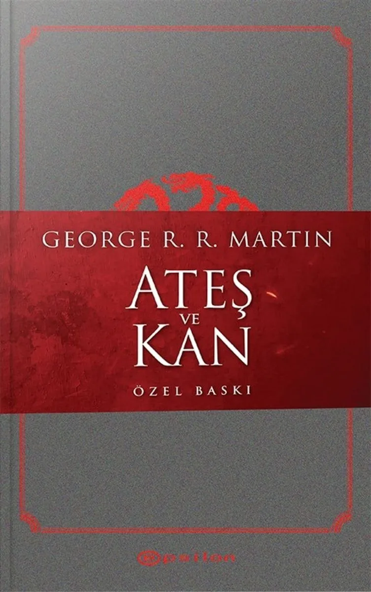 Ateş ve Kan (Özel Baskı)
