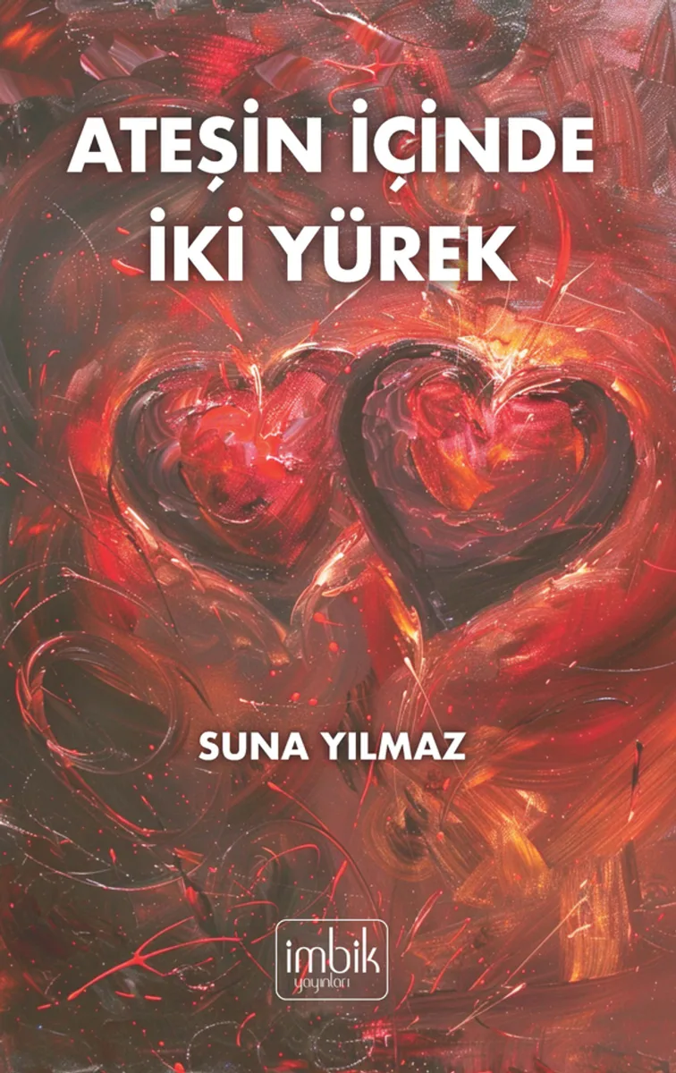 Ateşin İçinde İki Yürek
