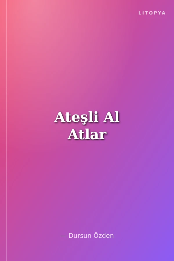 Ateşli Al Atlar