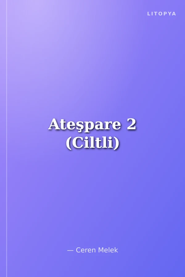 Ateşpare 2 (Ciltli)