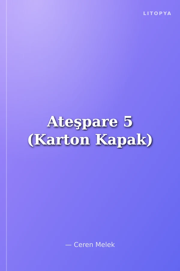 Ateşpare 5 (Karton Kapak)