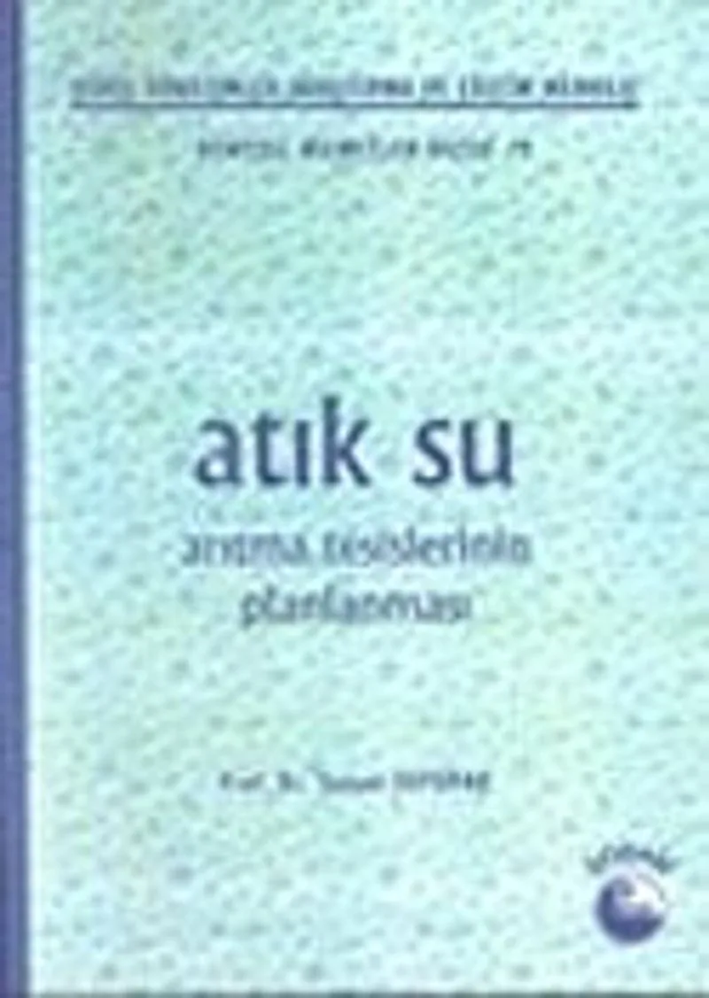 Atık Su Arıtma Tesislerinin Planlanması