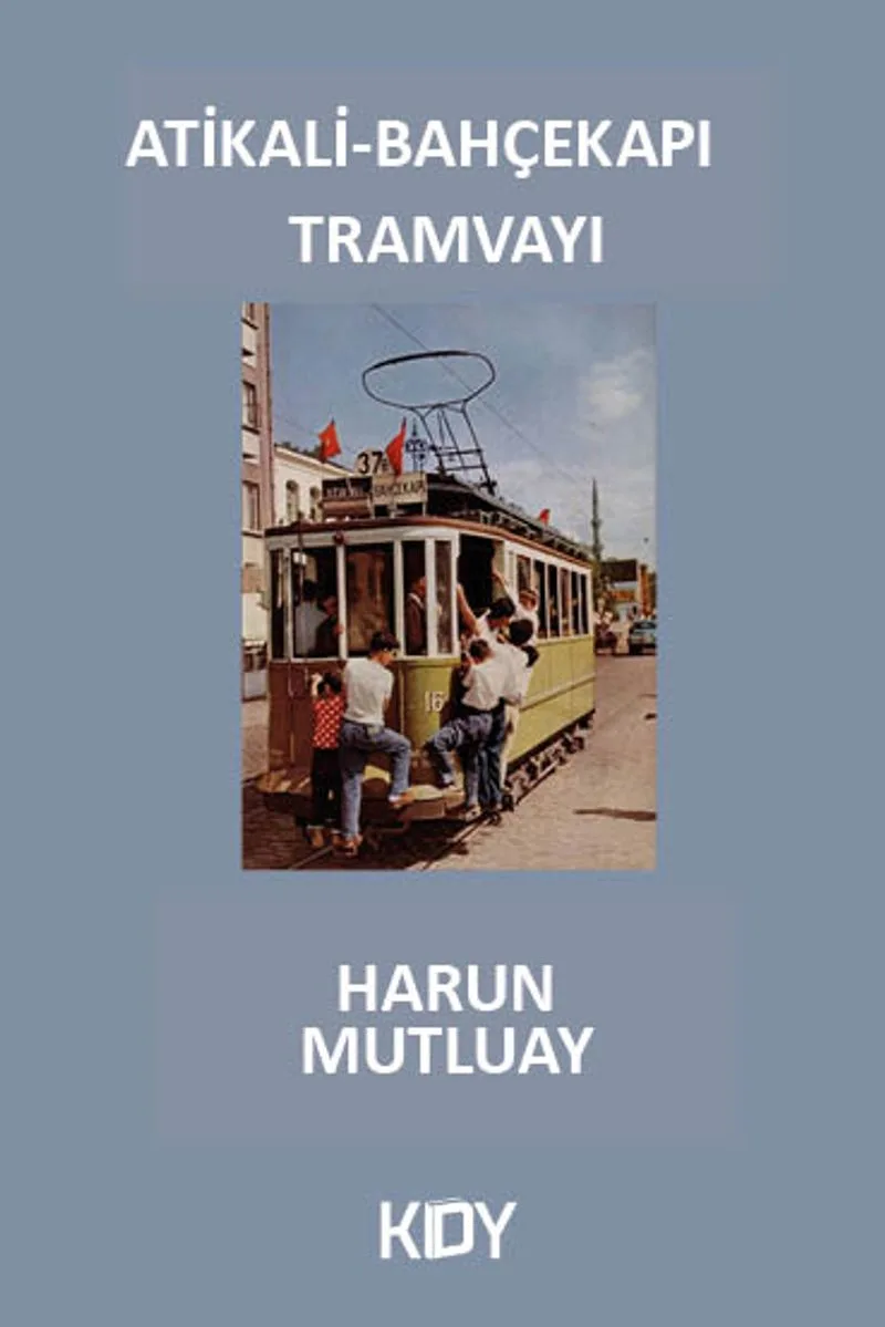 Atikali-Bahçekapı Tramvayı