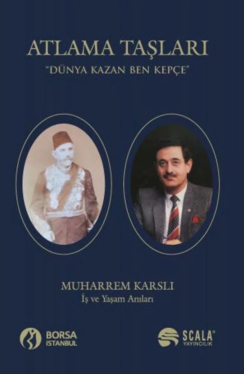 Atlama Taşları Dünya Kazan Ben Kepçe - İş ve Yaşam Anıları