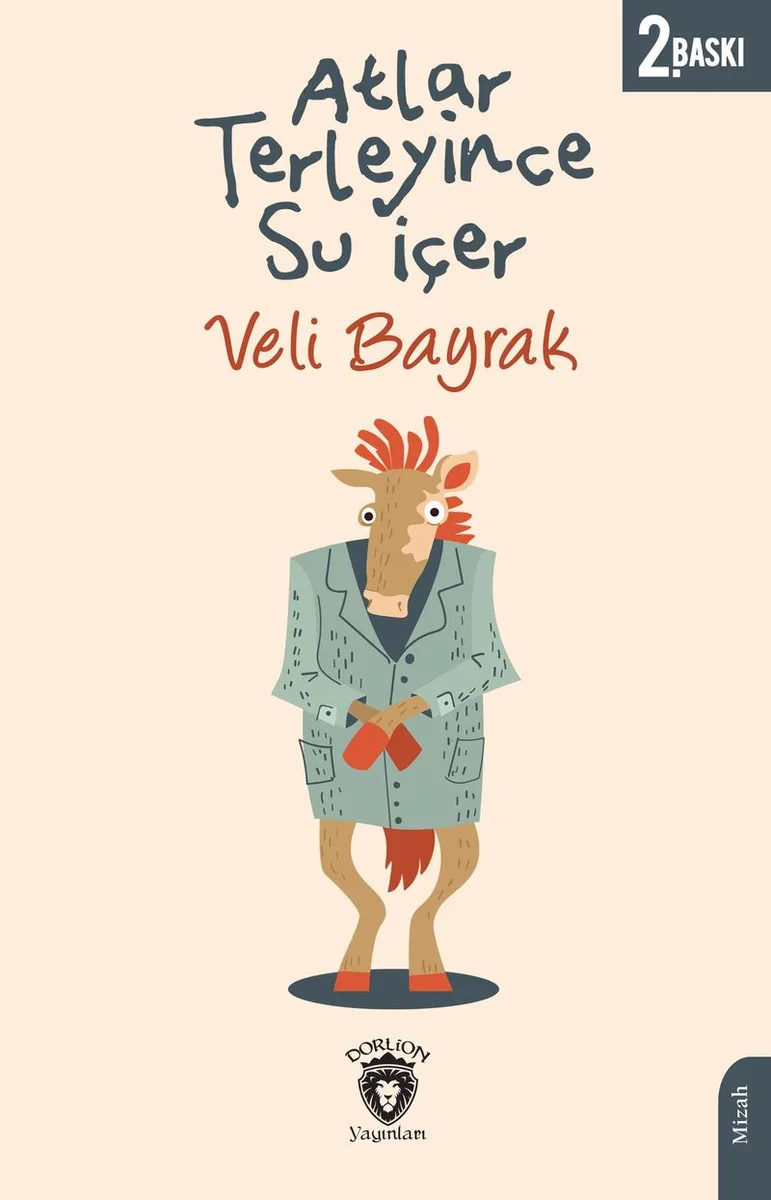 Atlar Terleyince Su İçer