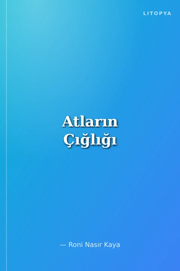 Atların Çığlığı