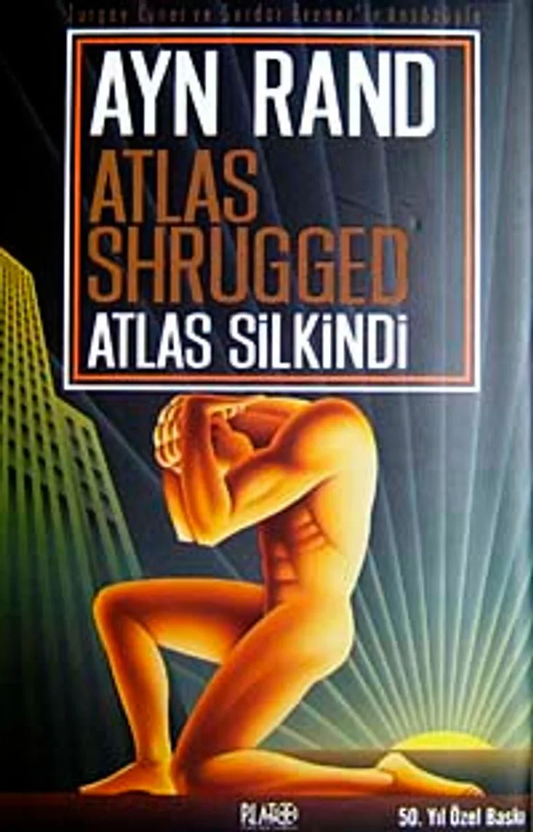 Atlas Silkindi / Atlas Shrugged (Ciltli)