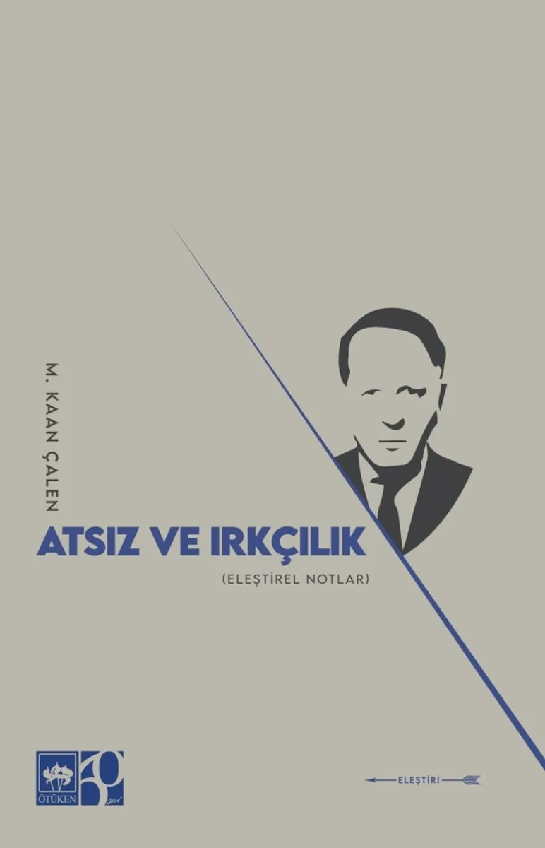 Atsız ve Irkçılık Eleştirel Notları