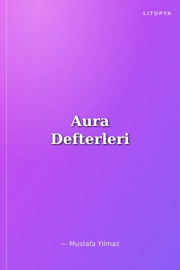 Aura Defterleri