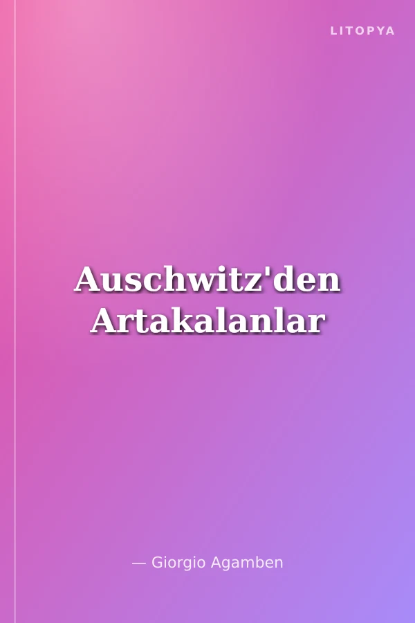 Auschwitz'den Artakalanlar