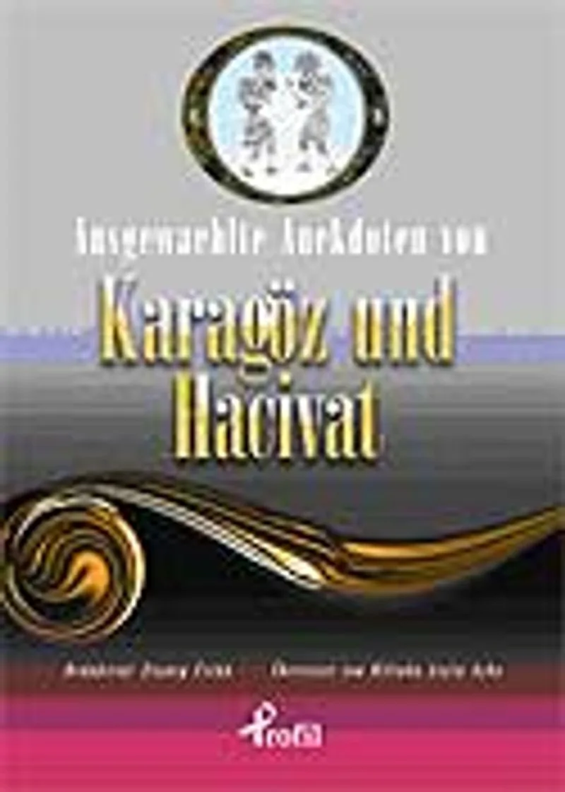 Ausgewaehlte Anekdoten Von Karagöz Und Hacivat