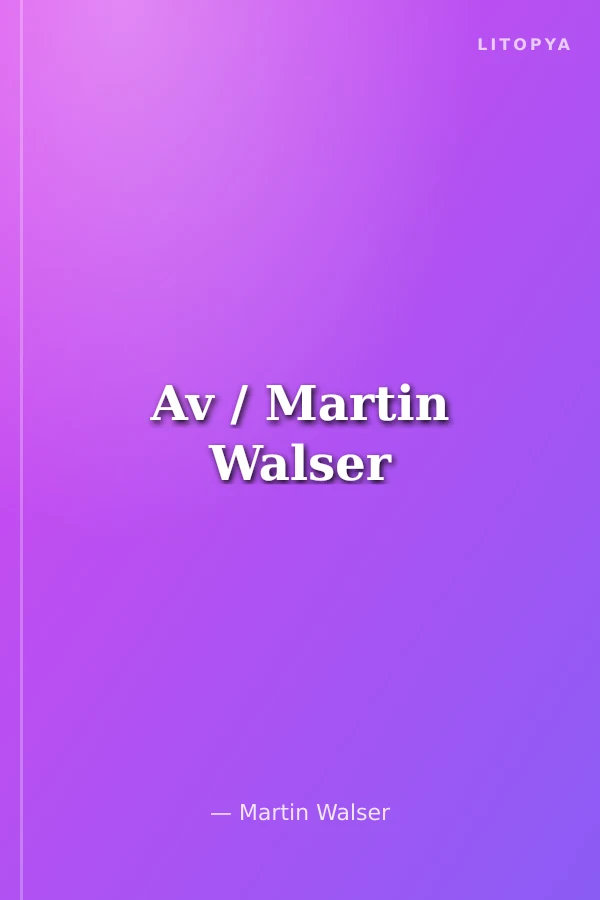Av / Martin Walser