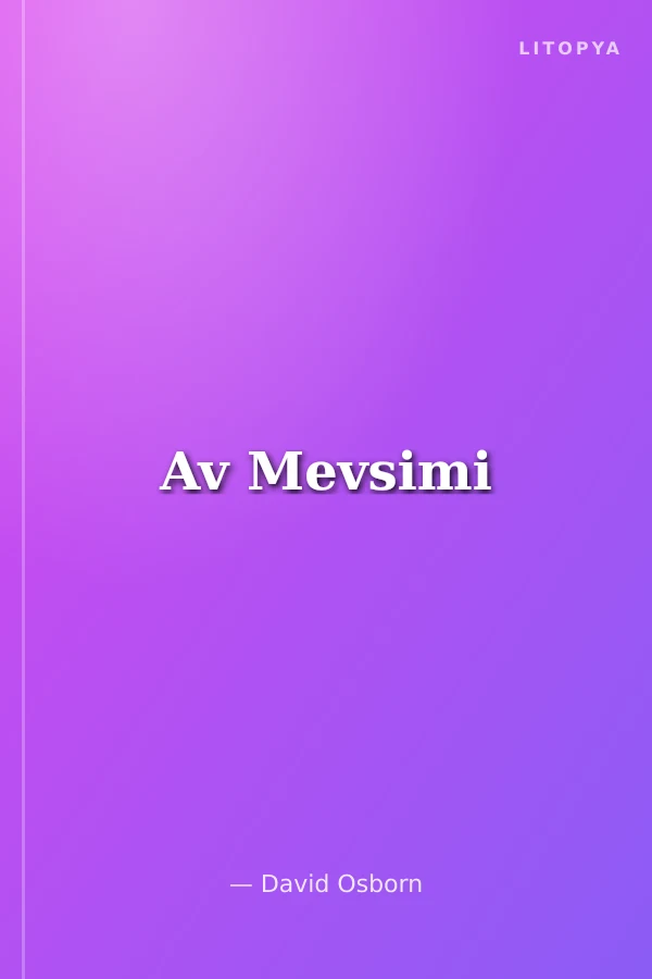 Av Mevsimi