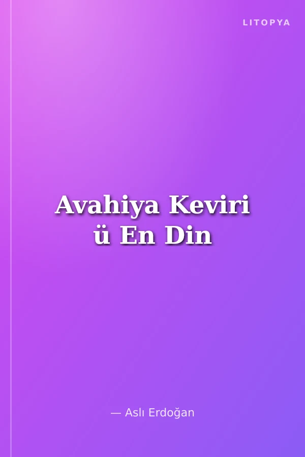 Avahiya Keviri ü En Din