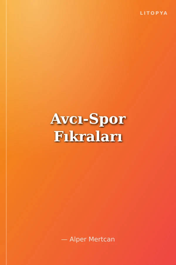 Avcı-Spor Fıkraları