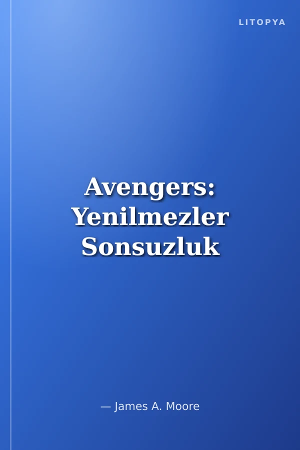 Avengers: Yenilmezler Sonsuzluk