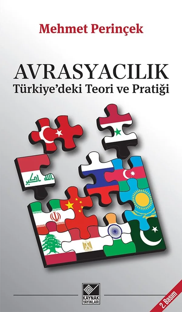 Avrasyacılık Türkiye'deki Teori ve Pratiği