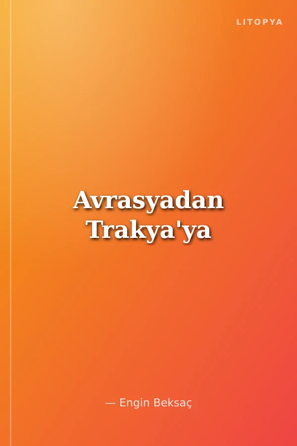 Avrasyadan Trakya'ya