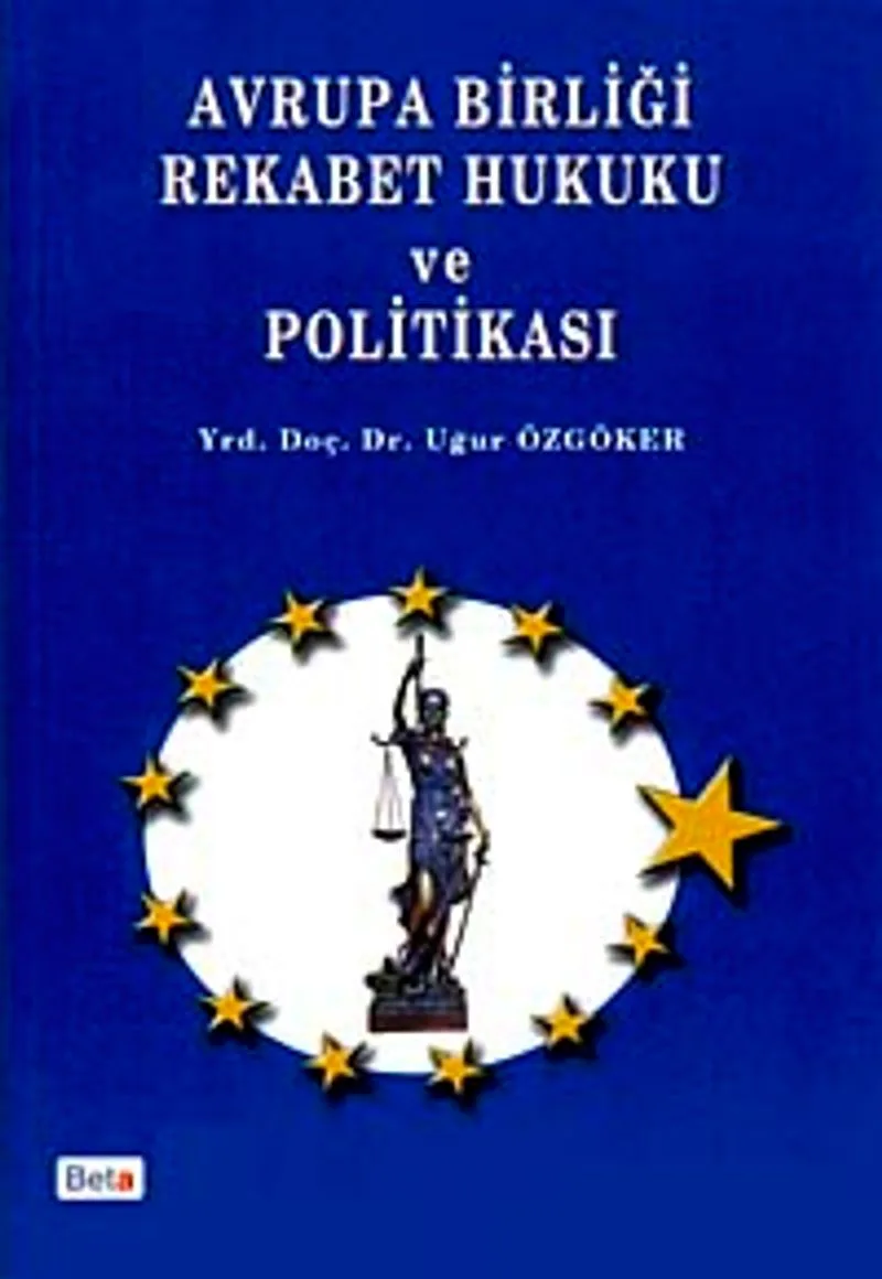 Avrupa Birliği Rekabet Hukuku ve Politikası
