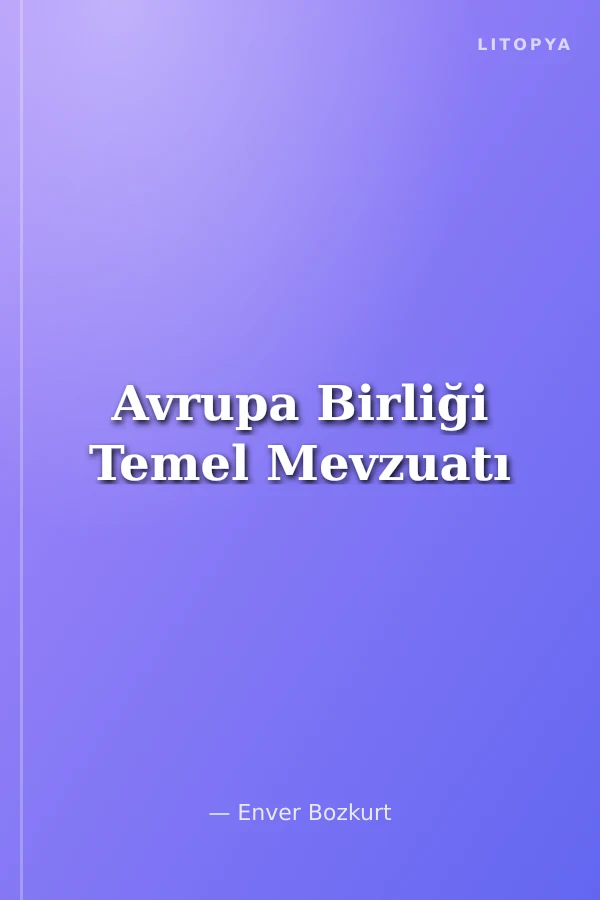 Avrupa Birliği Temel Mevzuatı
