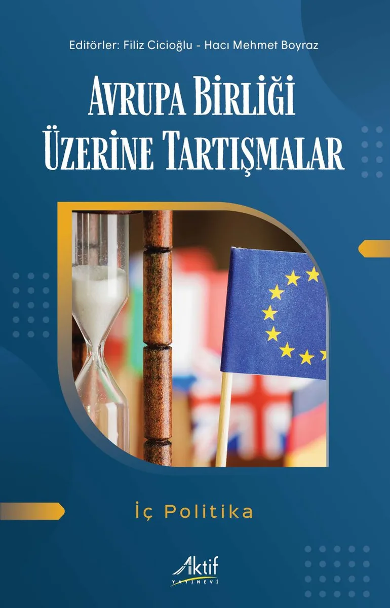 Avrupa Birliği Üzerine Tartışmalar İç Politika
