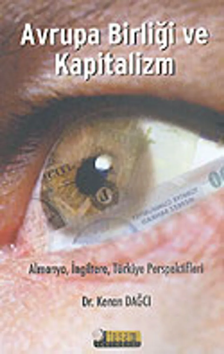Avrupa Birliği ve Kapitalizm Almanya, İngiltere, Türkiye Perspektifleri