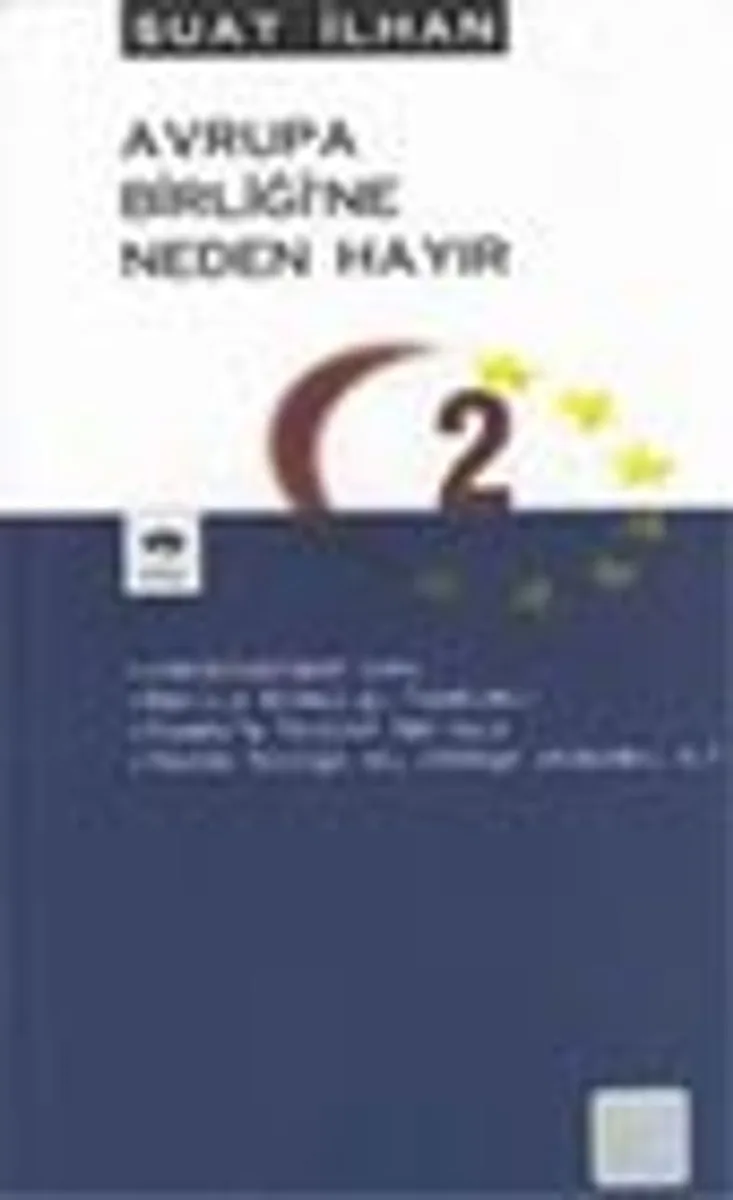 Avrupa Birliğine Neden Hayır 2