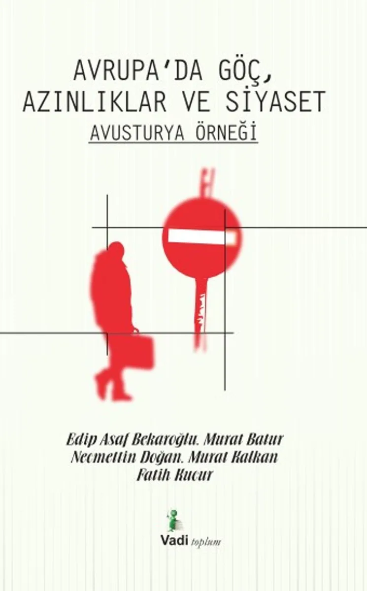 Avrupa'da Göç, Azınlıklar ve Siyaset Avusturya Örneği