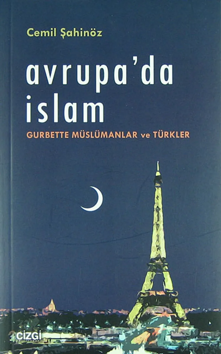 Avrupa'da İslam Gurbette Müslümanlar ve Türkler