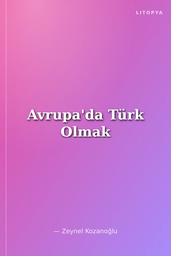 Avrupa'da Türk Olmak