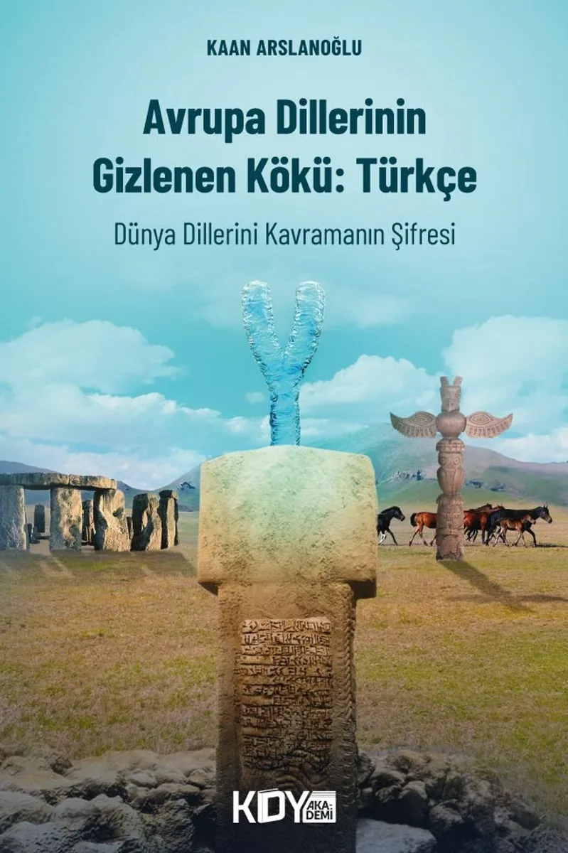 Avrupa Dillerinin Gizlenen Kökü: Türkçe