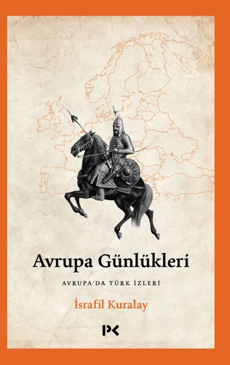 Avrupa Günlükleri Avrupa'da Türk İzleri
