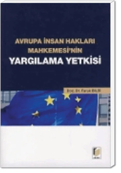 Avrupa İnsan Hakları Mahkemesi'nin Yargılama Yetkisi
