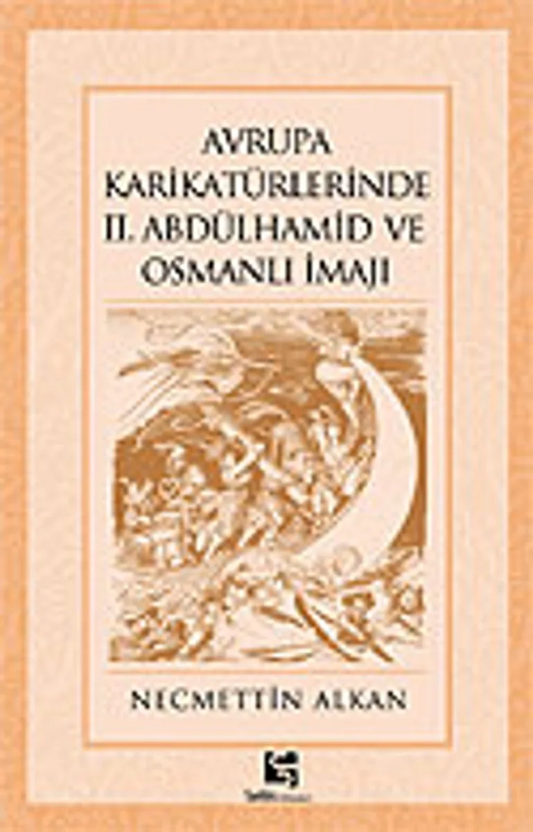 Avrupa Karikatürlerinde II. Abdülhamid ve Osmanlı İmajı