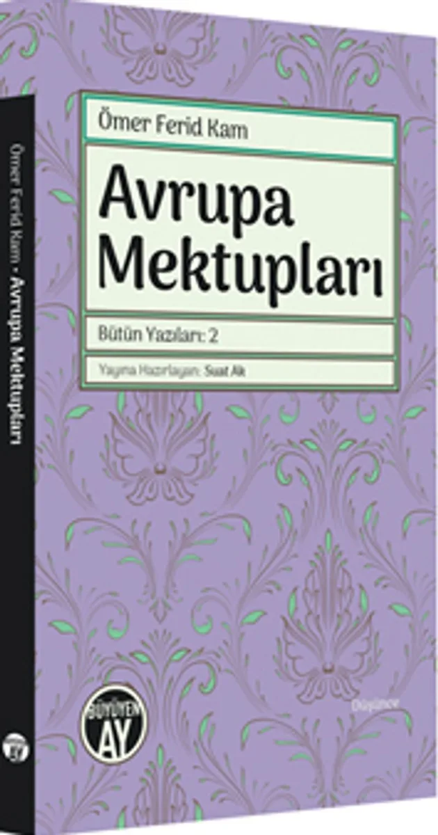 Avrupa Mektupları / Bütün Yazıları: 2