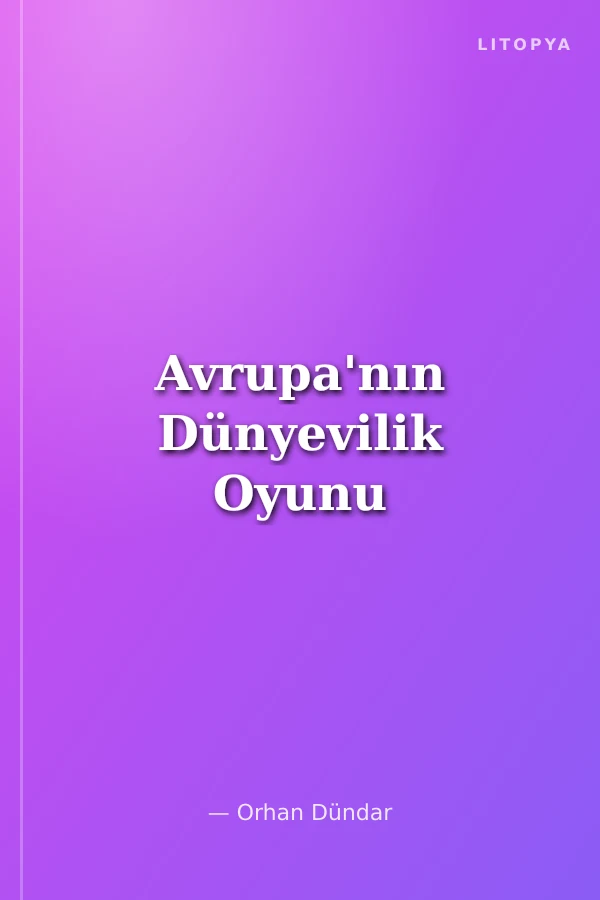 Avrupa'nın Dünyevilik Oyunu