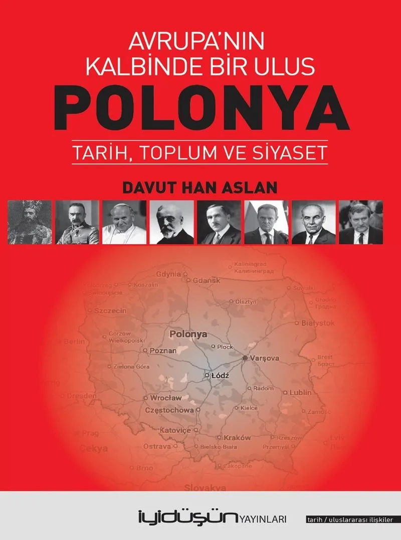 Avrupa'nın Kalbinde Bir Ulus Polonya Tarih, Toplum ve Siyaset