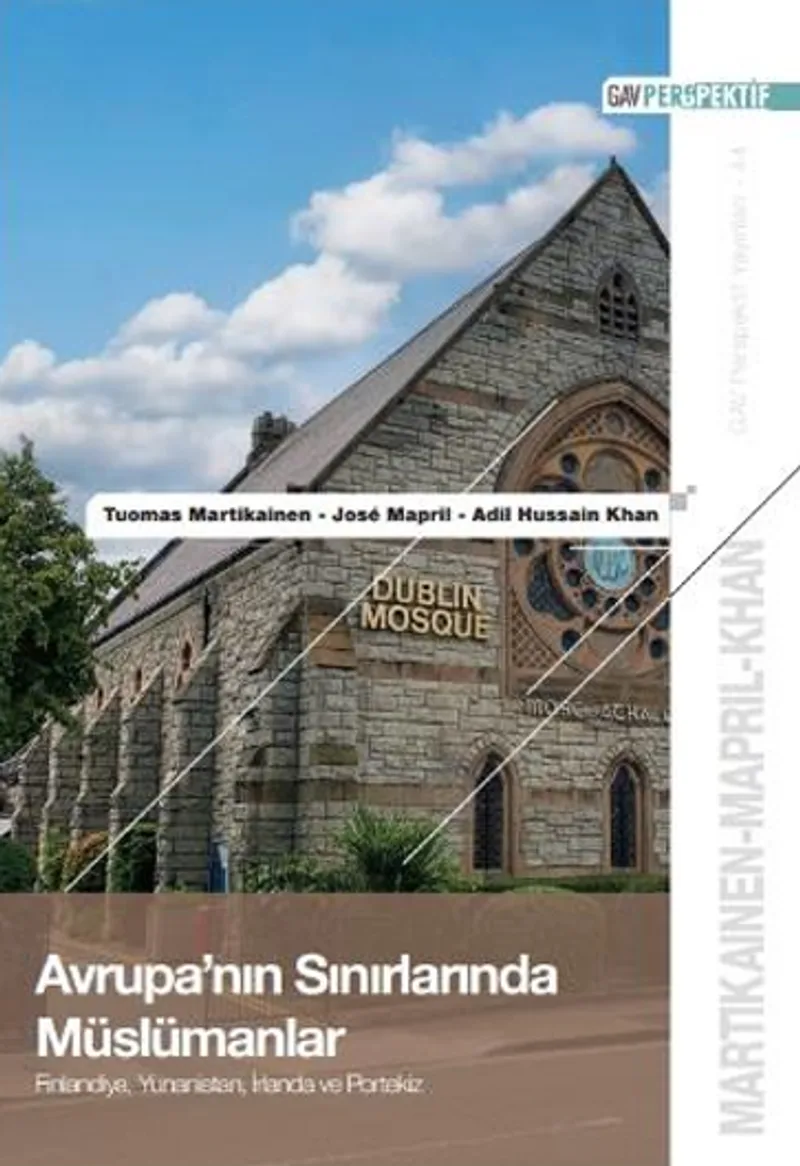 Avrupa’nın Sınırlarında Müslümanlar: Finlandiya, Yunanistan, İrlanda ve Portekiz