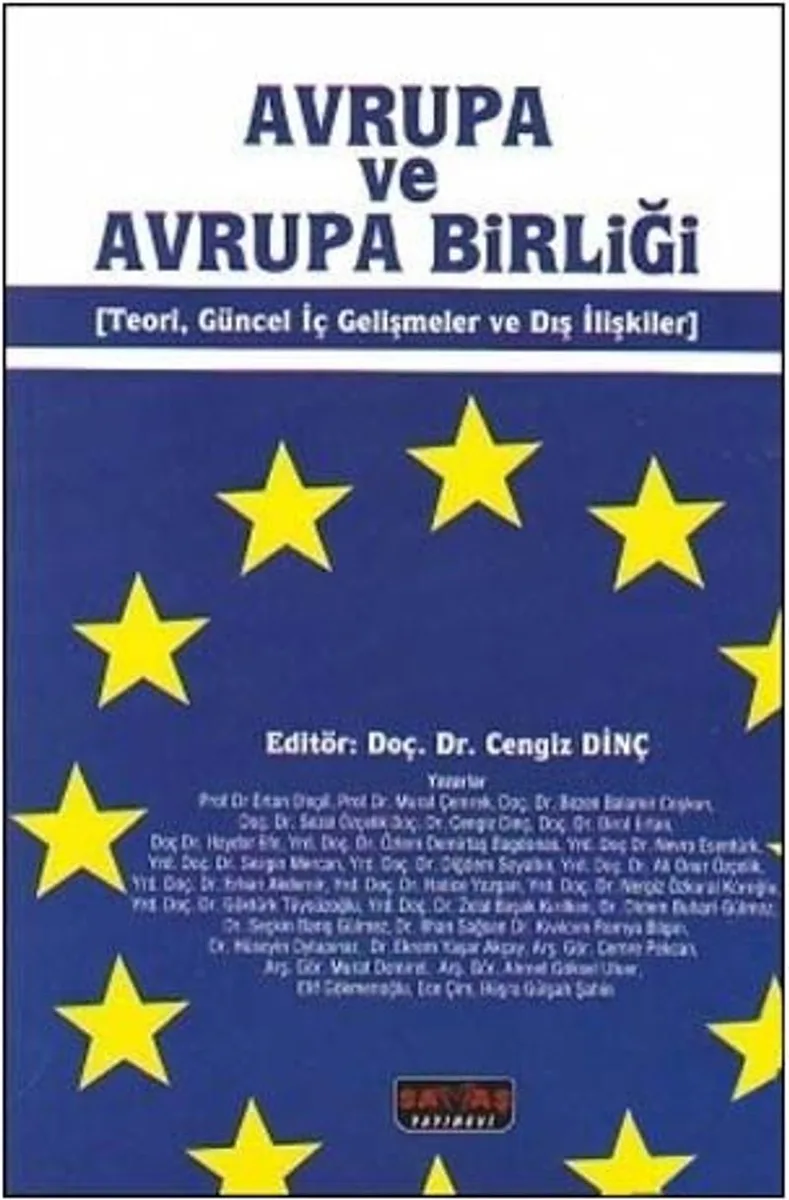 Avrupa ve Avrupa Birliği Teori, Güncel İç Gelişmeler ve Dış İlişkiler