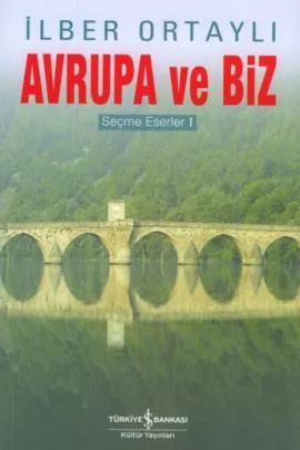 Avrupa ve biz